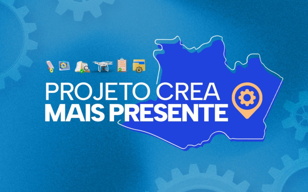 Projeto Crea +Presente chega essa semana em Maués com cursos gratuitos