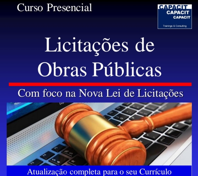 Capacit Treinamentos está com turma aberta para Licitações de Obras Públicas