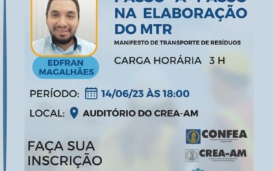 Inovar realiza curso sobre elaboração do Manifesto de Transporte de Resíduos- MTR, no auditório do Crea-AM