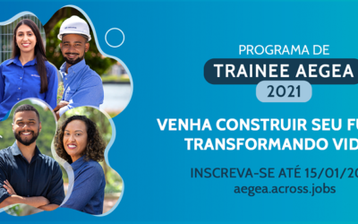 Seleção para Programa de Trainee 2021 da AEGEA já está aberta