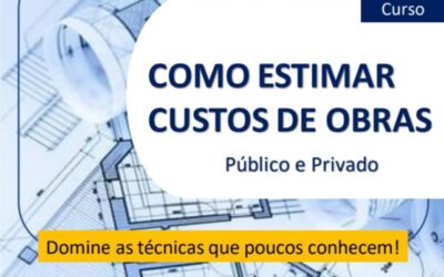 A Capacit Treinamentos está com turma aberta para o curso de ‘Como estimar custos de obras’