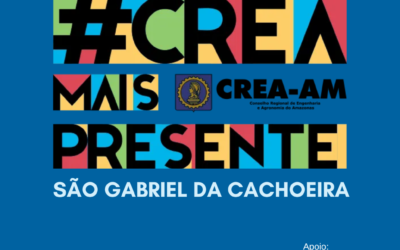 CREA+Presente do CREA-AM chega ao município de São Gabriel da Cachoeira