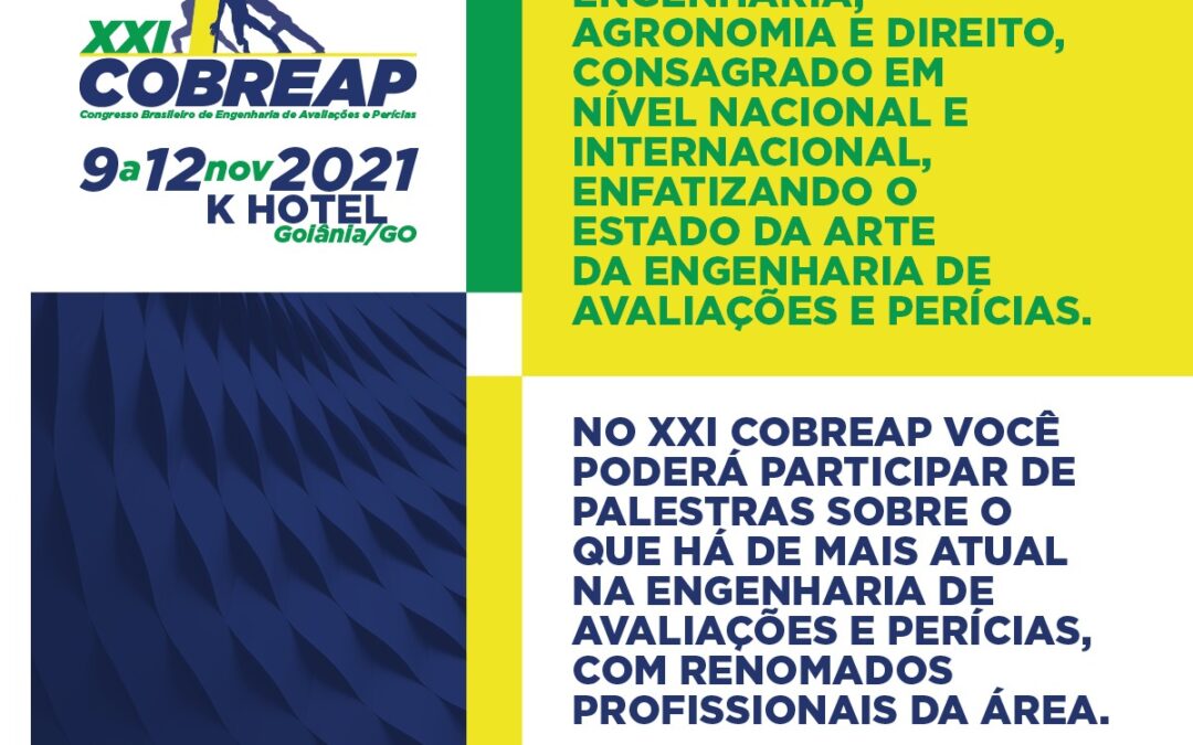 Congresso Brasileiro de Engenharia de Avaliação e Perícia acontece nos dias 9 a 12 de novembro de 2021