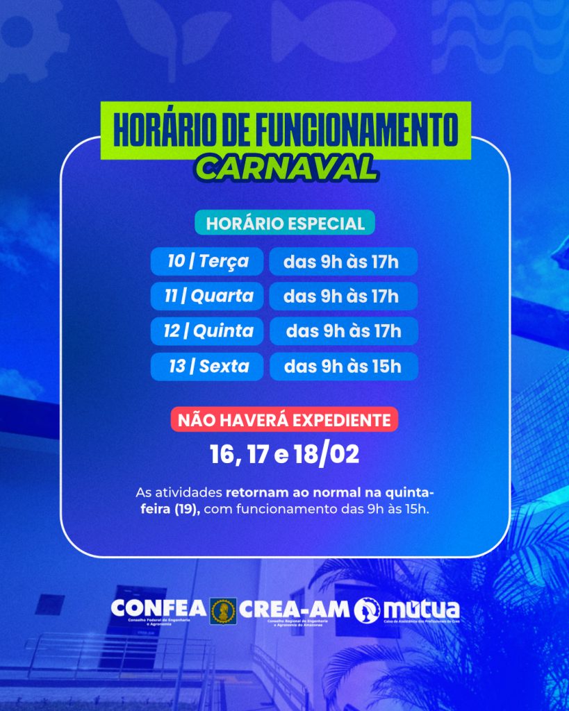 Horário de funcionamento do Crea-AM