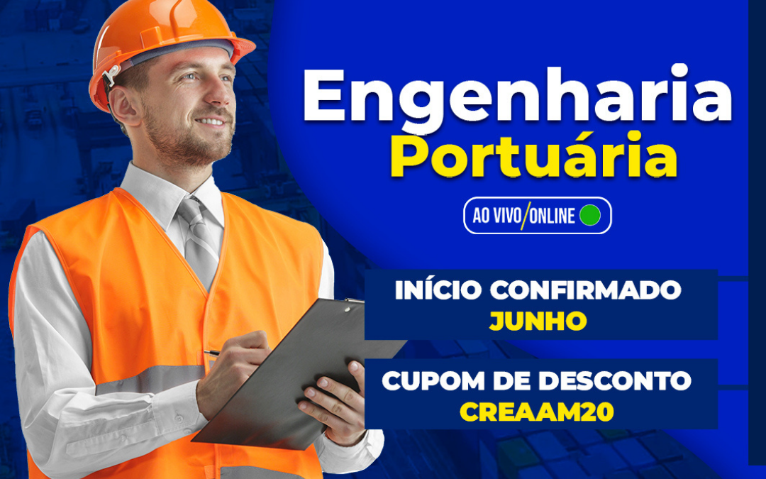 Parceria CREA-AM e Instituto Navigare oferece desconto em Pós-Graduação Online de Eng.Portuária