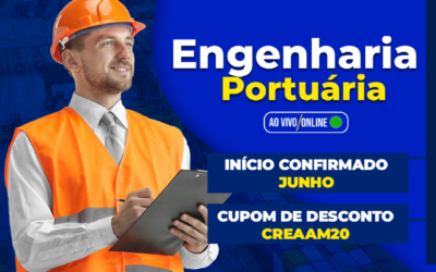 Parceria CREA-AM e Instituto Navigare oferece desconto em Pós-Graduação Online de Eng.Portuária