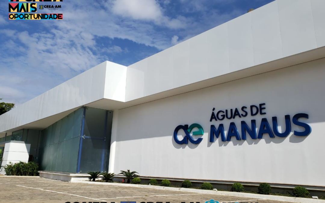 Crea-AM e Águas de Manaus abrem inscrições para seminário gratuito voltado para empresas