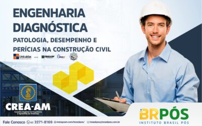 INSTITUTO BRASIL PÓS REALIZARÁ O EVENTO: ENGENHARIA DIAGNÓSTICA COM DESCONTOS PARA ADIMPLENTES DO CREA-AM