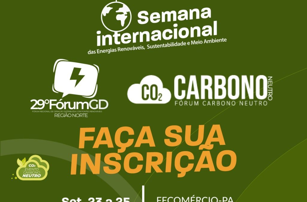 Crea Amazonas é apoiador do 29º Fórum de Geração Distribuída com Fontes Renováveis da Região Norte