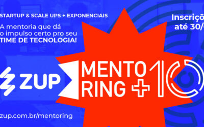 Zup oferece programa de mentorias tech para 10 startups ou scaleups brasileiras