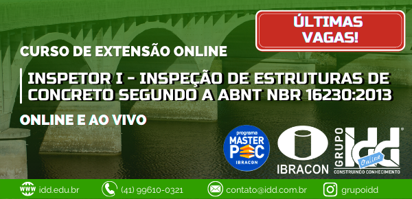 Grupo IBRACON em parceria com o Grupo IDD realizará o curso de extensão em Inspetor I de Estruturas de Concreto