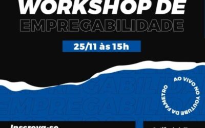 Fametro oferece Workshop de empregabilidade