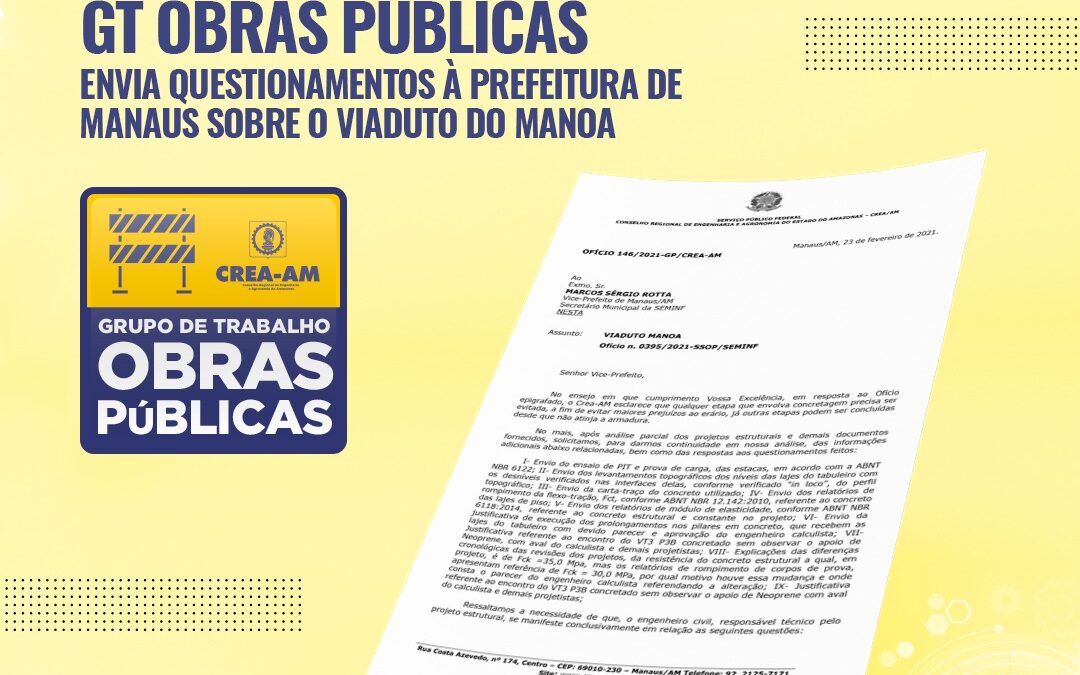Grupo de Trabalho de Obras Públicas do Crea-AM envia ofício à prefeitura de Manaus com questionamentos sobre Viaduto do Manoa