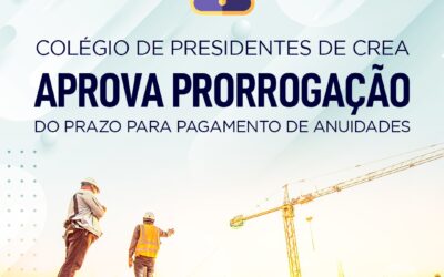 Colégio de Presidentes aprova proposta para prorrogar prazo de pagamento de anuidades