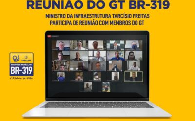 Ministro da Infraestrutura participa da Reunião do GT e dá detalhes sobre recuperação da BR-319