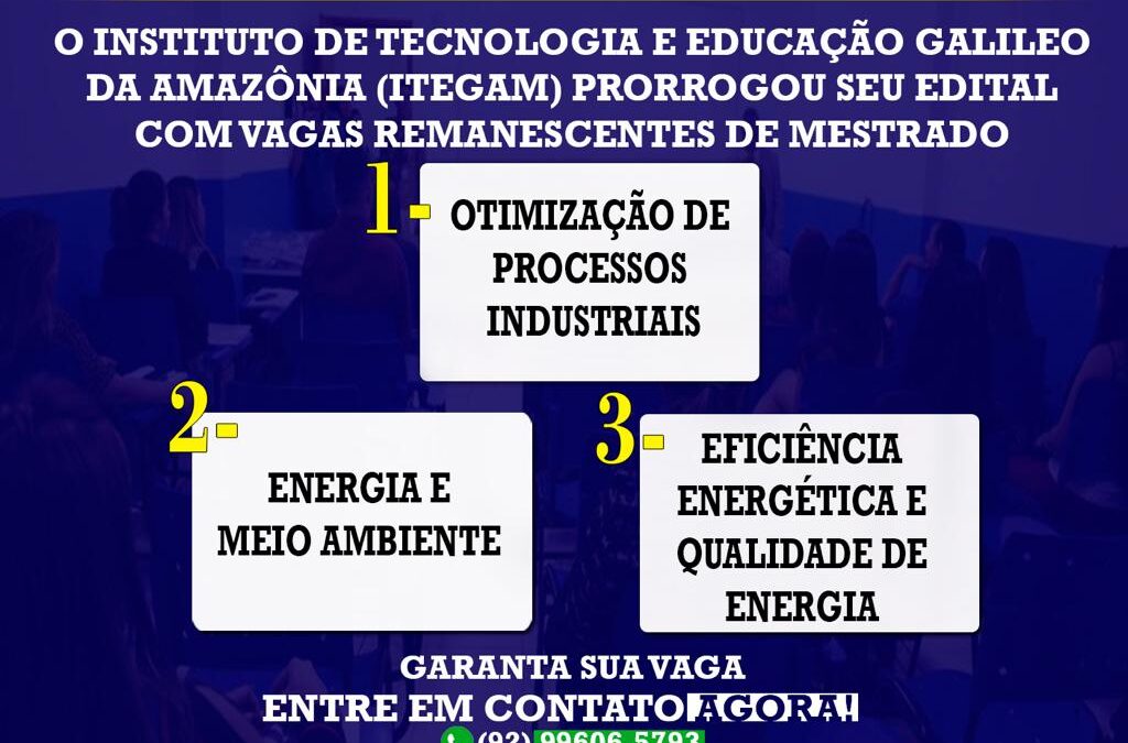 Instituto de Tecnologia Galileo da Amazônia abre vagas para mestrado
