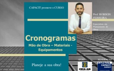 Capacit Treinamentos lança nova turma do curso de Cronogramas: Mão de Obra, Materiais e Equipamentos