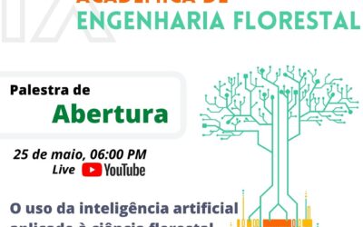 IV Semana Acadêmica de Engenharia Florestal inicia nesta terça-feira
