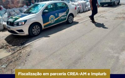 Crea-AM realiza fiscalização conjunta com Implurb