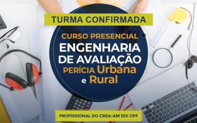 Turma confirmada do Curso Presencial Engenharia de Avaliação Perícia Urbana e Rural