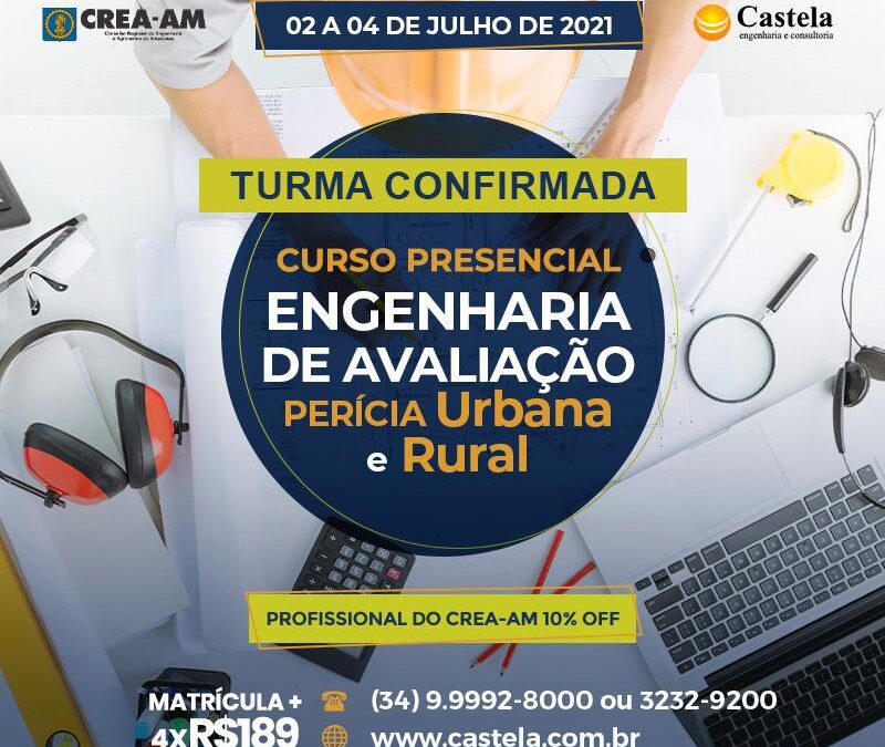 Turma confirmada do Curso Presencial Engenharia de Avaliação Perícia Urbana e Rural