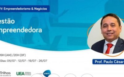 Curso online gratuito: Gestão Empreendedora ocorre nos dias 05/07, 12/07, 19/07 e 26/07