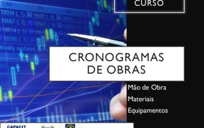 Capacit Treinamentos lança nova turma do curso Cronogramas: mão de obra, materiais e equipamentos