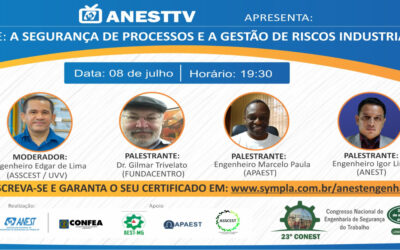 Dia 8 de julho, às 19:30, acontecerá a live “ A segurança de Processos e a Gestão de Riscos Industriais”