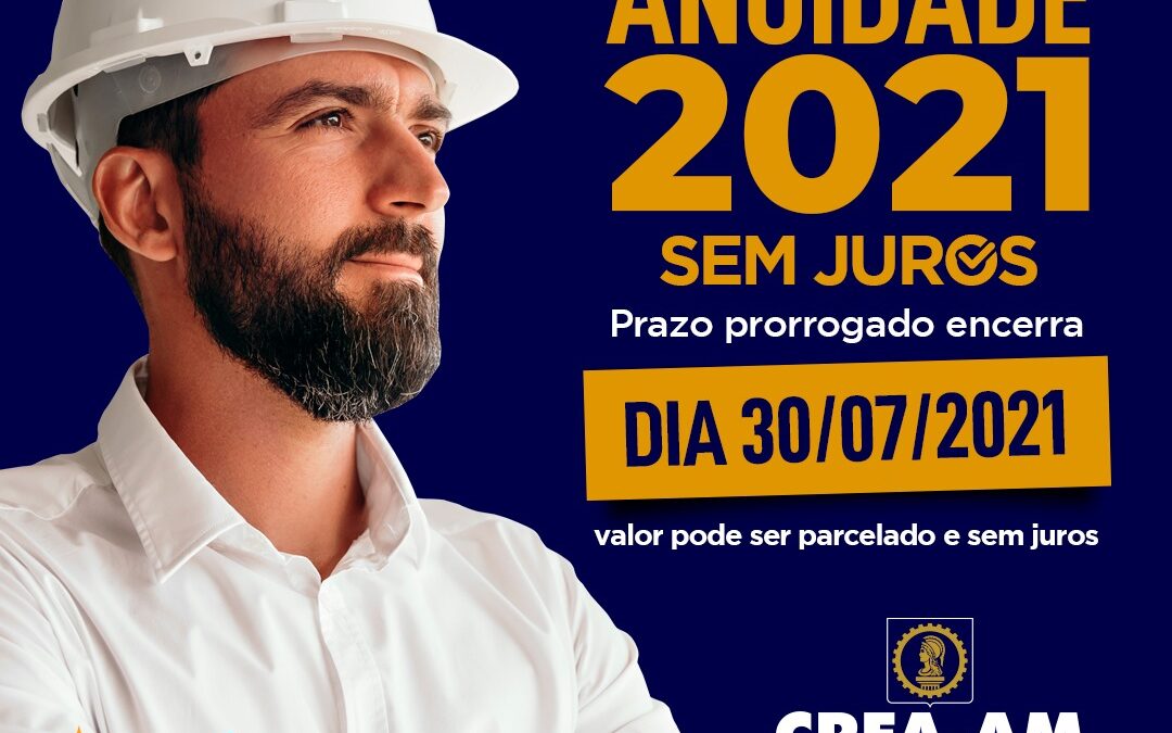 Prazo para pagamento da anuidade do CREA-AM é prorrogado para sexta-feira, 30 de julho