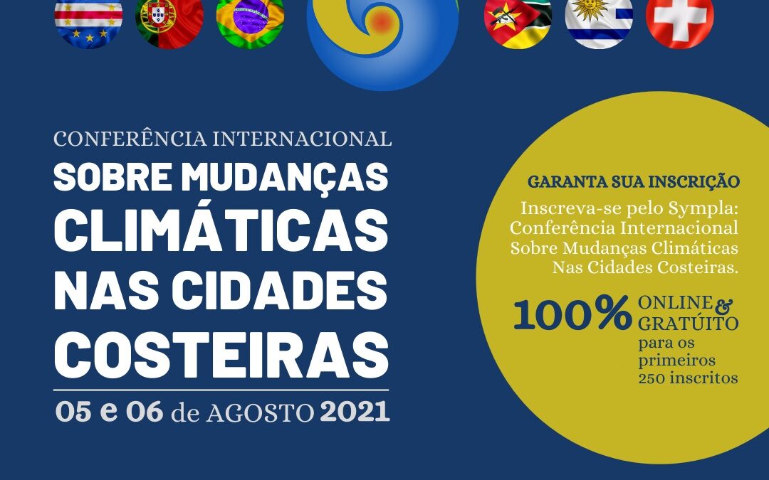 Conferência Internacional sobre as Mudanças Climáticas nas Cidades Costeiras acontece nos dias 05 e 06 de agosto