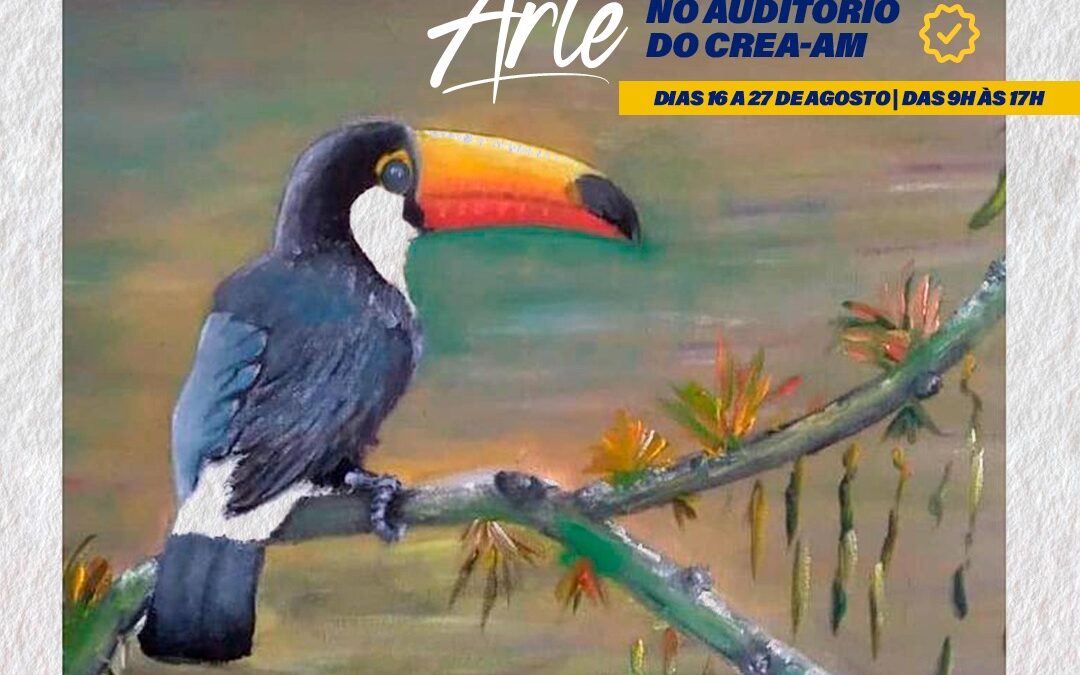 CREA-AM sedia exposição de artes
