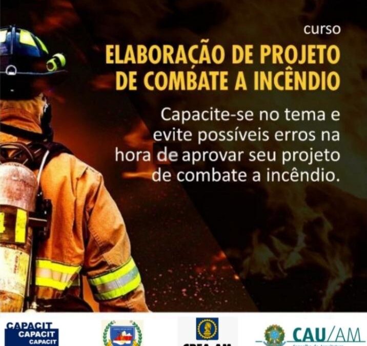 CAPACIT ministra curso para elaboração de projeto de combate a incêndio