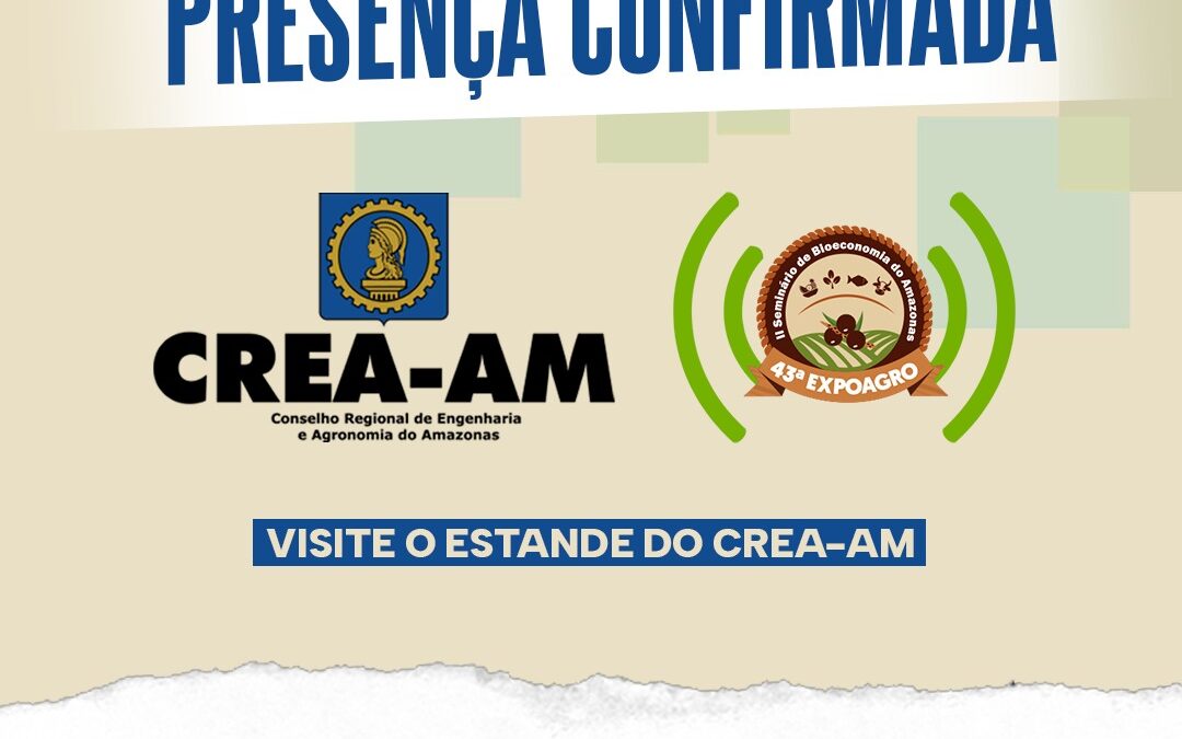 Crea Amazonas participa da 43ª Expoagro