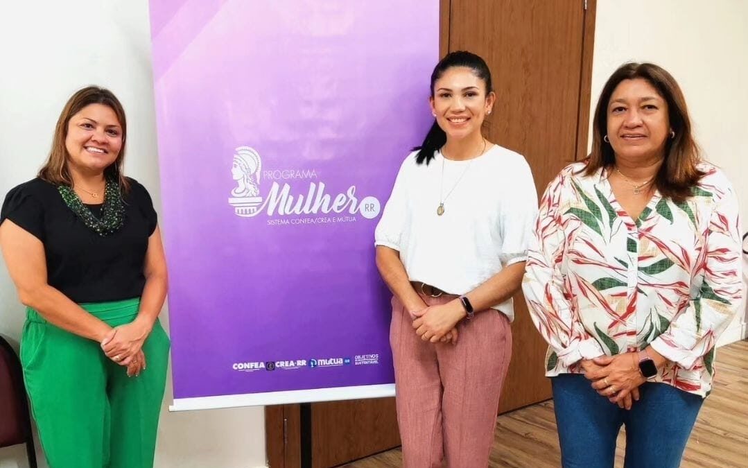 Programa Mulher AM participa do 2º Encontro do Programa Mulher dos CREAs Norte
