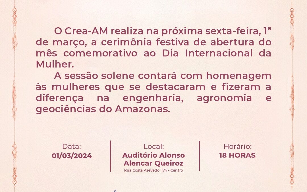 Crea-AM inicia o mês da mulher com homenagens para lideranças femininas