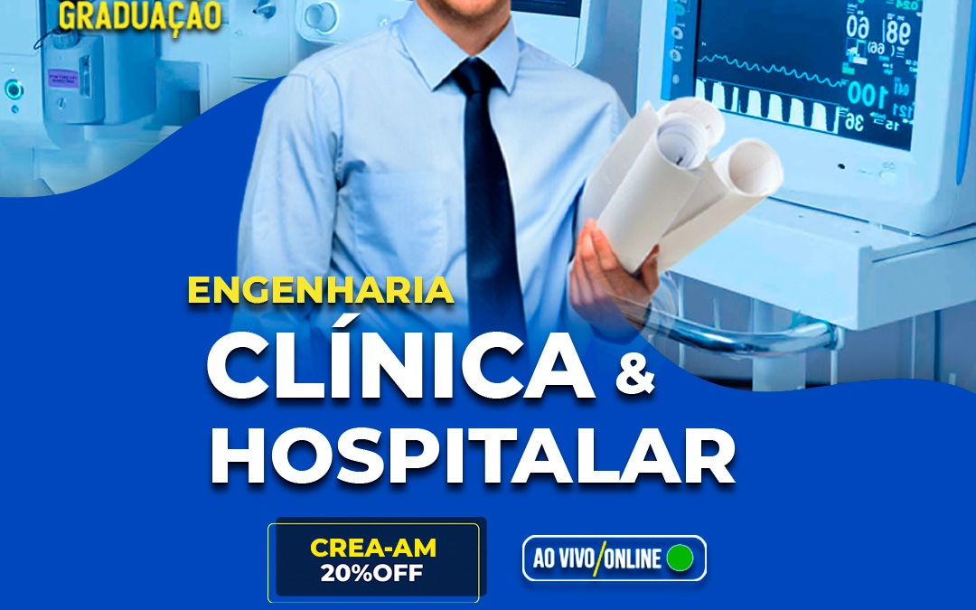 Inscrições abertas para o curso de pós-graduação em Engenharia Clínica Hospitalar
