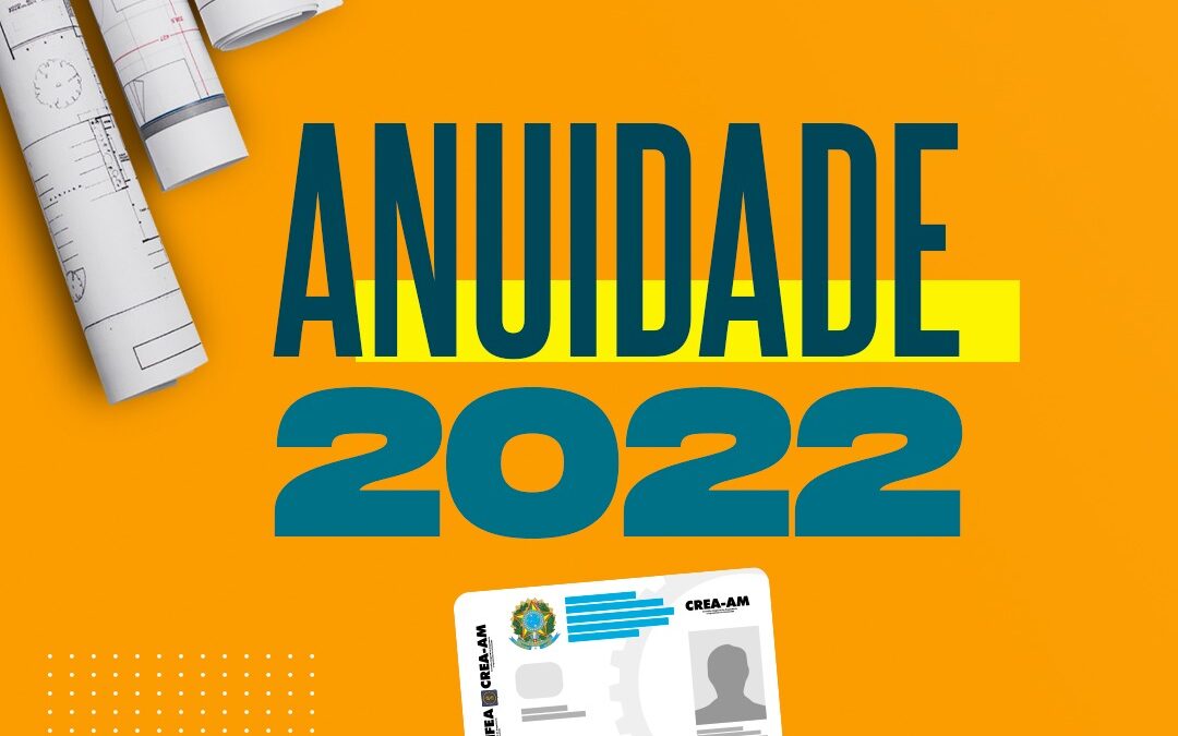 Anuidade 2022 do CREA-AM e demais serviços continuarão com valores congelados de 2020