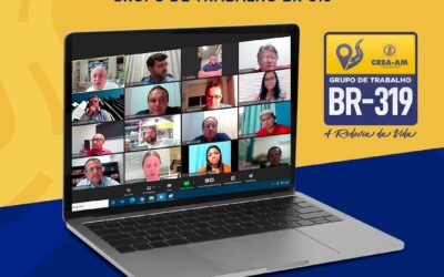 GT BR 319 realiza reunião virtual sobre a paralisação das obras na “Rodovia da Vida”
