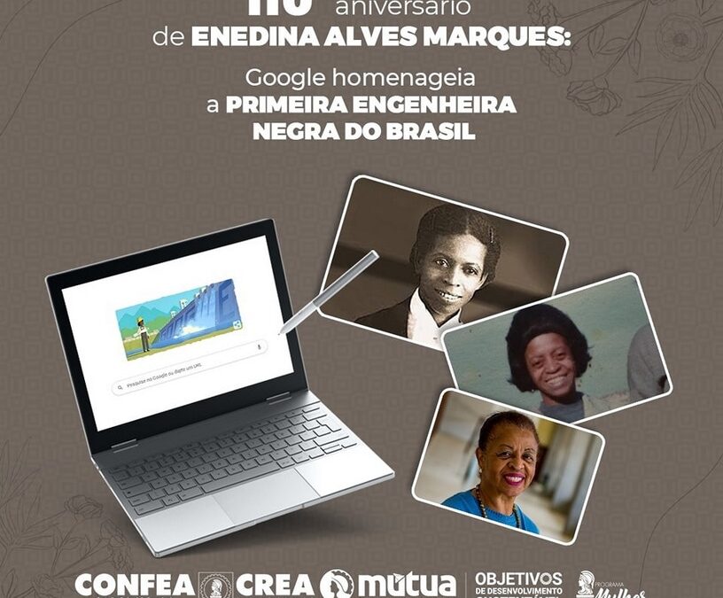 Google homenageia a primeira engenheira negra do Brasil, Enedina Alves Marques